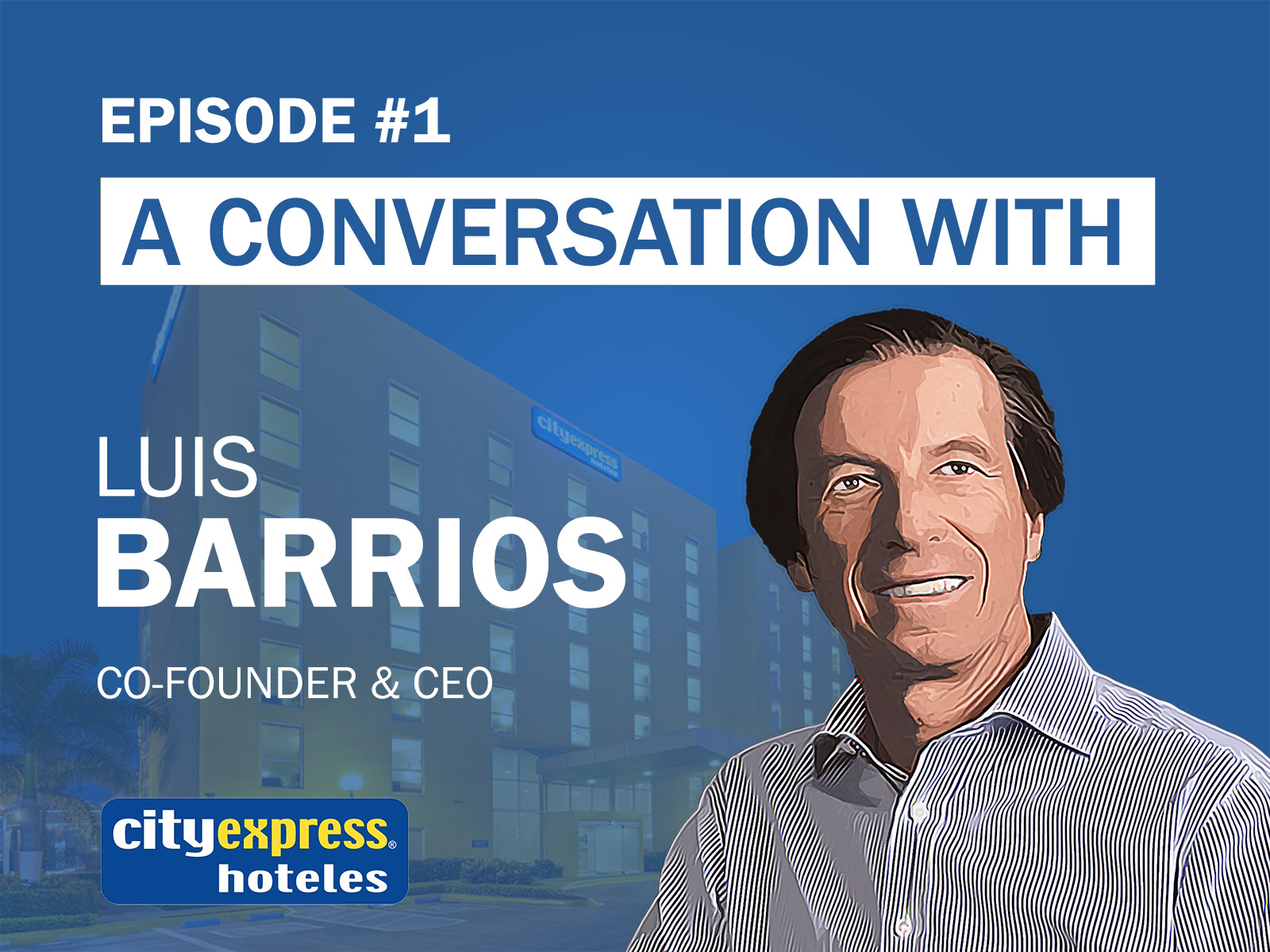 Luis Barrios, the Co-founder, Chairman, and CEO of Hoteles City Express, the leading Mexican limited-service hotel chain, explains how he developed the concept and is surviving COVID-19, grew from one hotel to 153 by solely focusing on the customer and his plans to monetize the group’s large real estate portfolio and go asset-light.